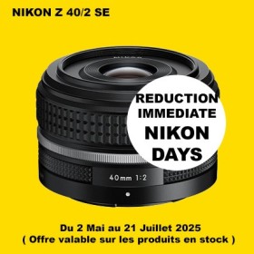 NIKON Z 40/2 SE SHOP BOUTIQUE NIKON PARIS FRANCE