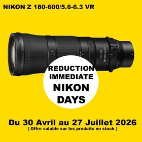 NIKON Z 180-600 NIKON FRANCE CENTRE PREMIUM AGENT PRO