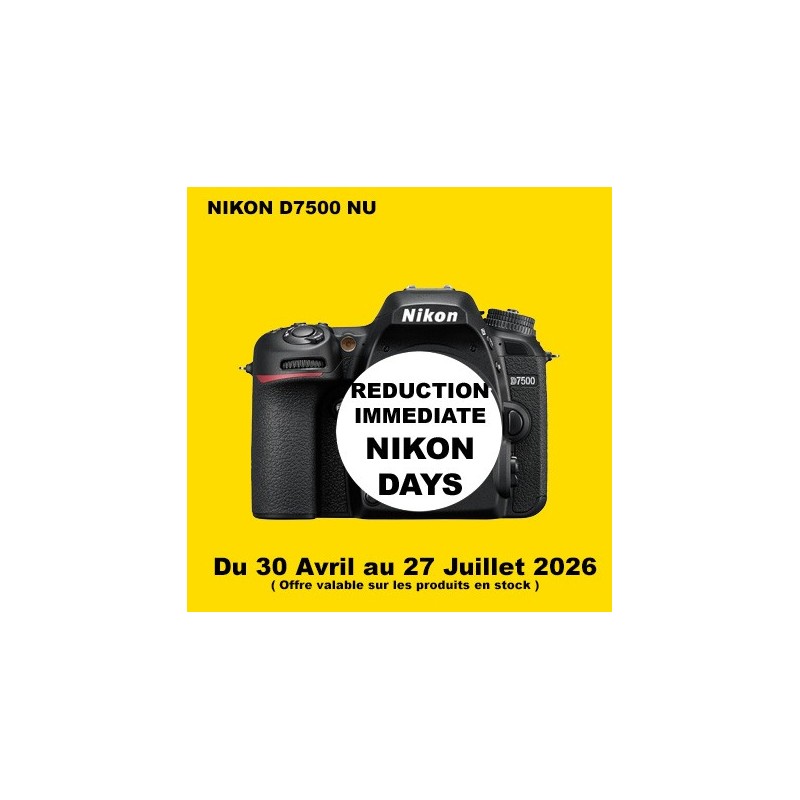 NIKON D7500 OFFICIEL NIKON PARIS FRANCE MAGASIN PRO CENTRE PREMIUM