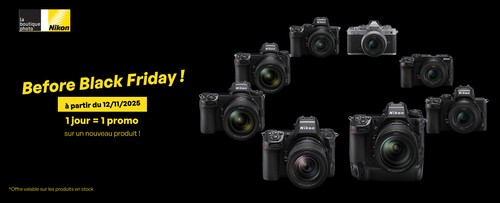AVANT LE BLACK FRIDAY 2025